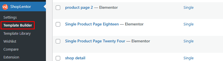 Go to ShopLentor → Template Builder