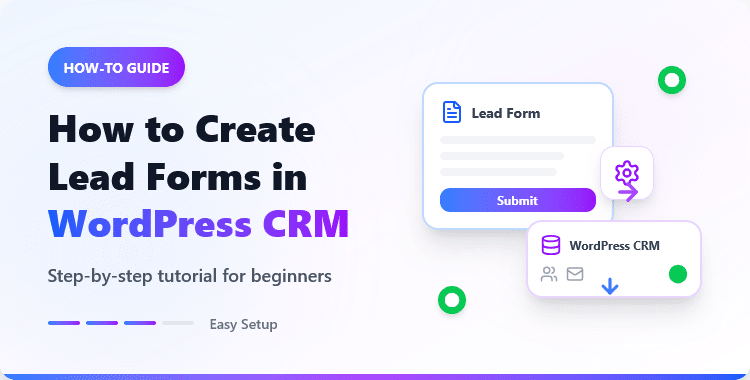 How to Create Lead Forms in WordPress CRM