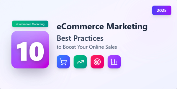 10-ecommerce-marketing-best-practices-to-boost-your-online-sales