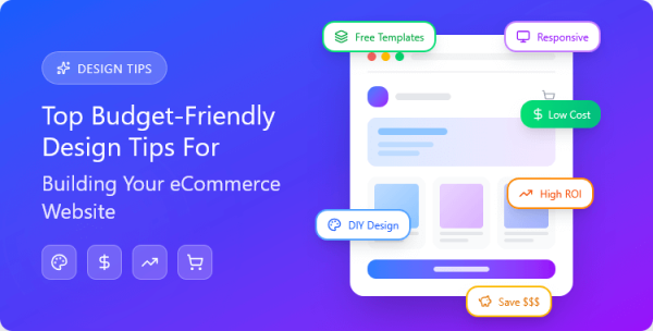 top-budget-friendly-design-tips-for-building-your-ecommerce-website
