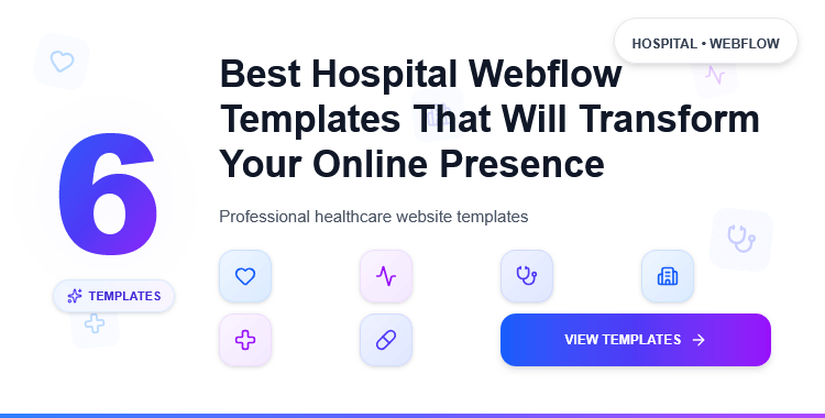 6-best-hospital-webflow-templates-that-will-transform-your-online-presence