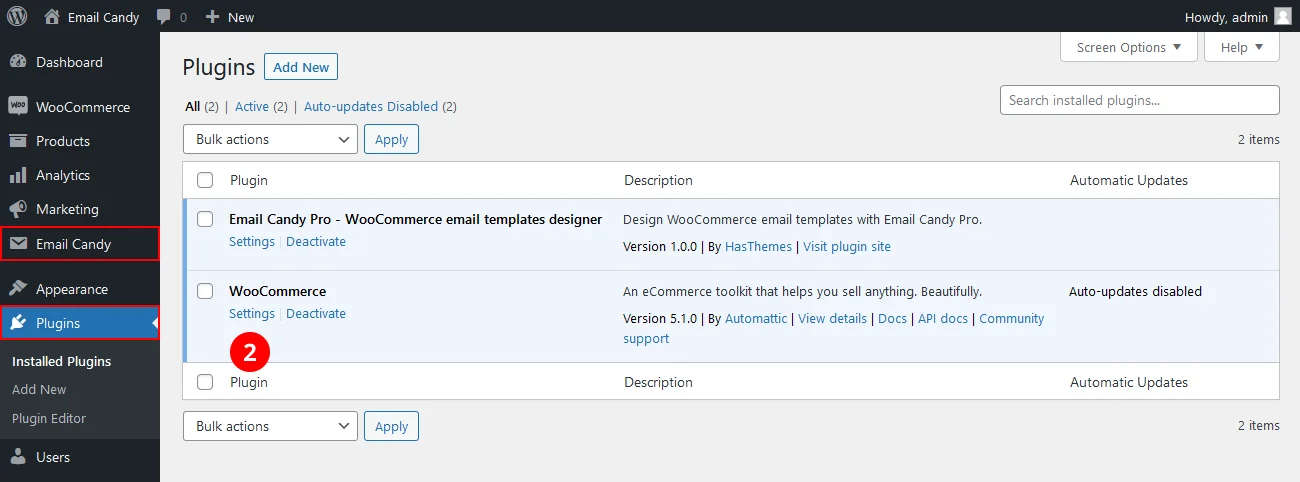 After activating the plugin you will get a new menu called "Email Candy" or click on the "Settings" quick link which is located beside the "Deactivate" plugin link.