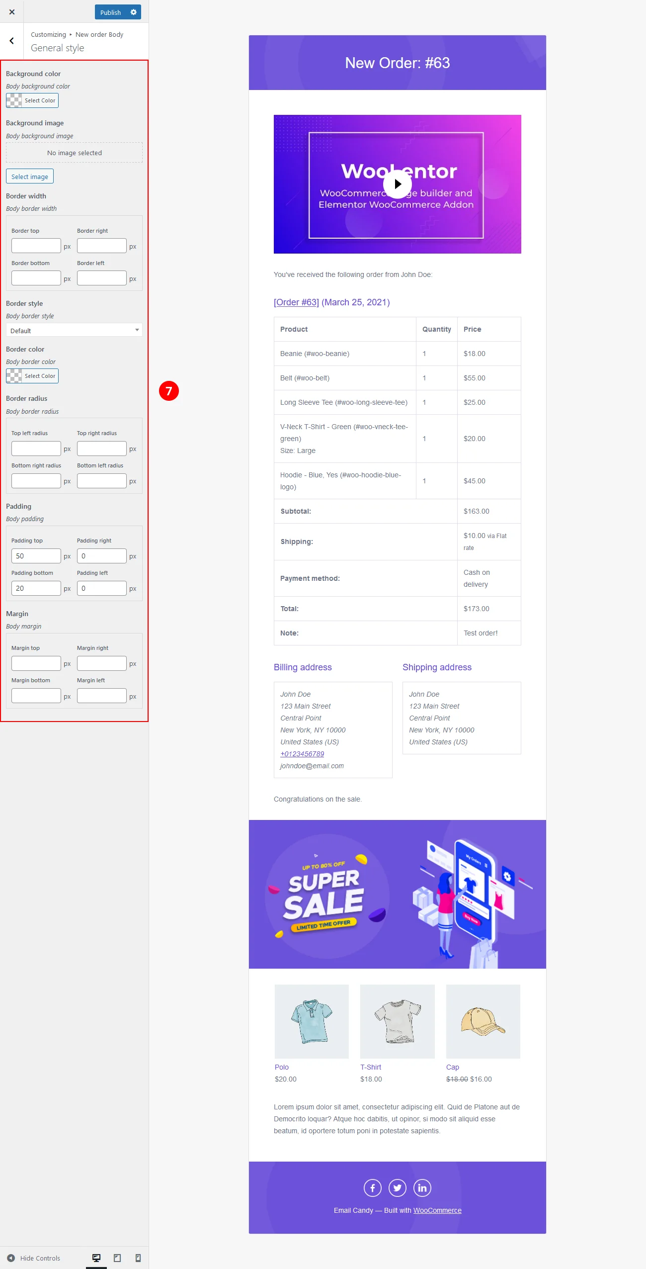 Under the "General style" section you will get the option to customize style. You can customize background, border, padding and margin.